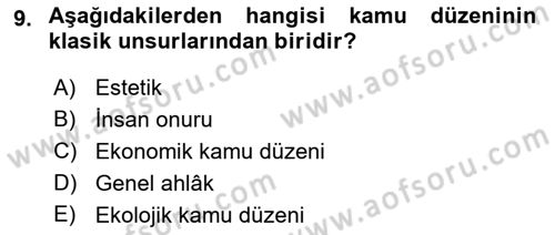 İdare Hukuku Dersi 2021 - 2022 Yılı Yaz Okulu Sınav Soruları 9. Soru