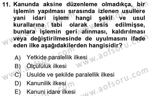 İdare Hukuku Dersi 2022 - 2023 Yılı (Vize) Ara Sınav Soruları 11. Soru