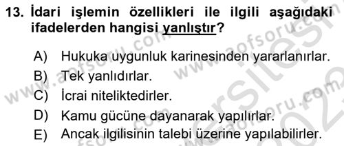 İdare Hukuku Dersi 2022 - 2023 Yılı (Vize) Ara Sınav Soruları 13. Soru