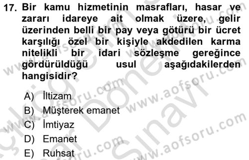 İdare Hukuku Dersi 2022 - 2023 Yılı (Vize) Ara Sınav Soruları 17. Soru