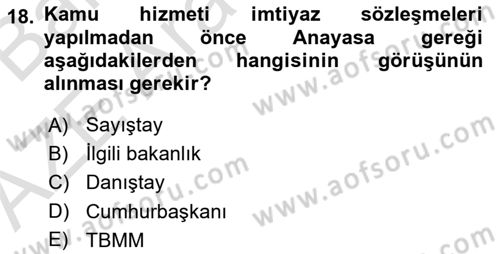 İdare Hukuku Dersi 2022 - 2023 Yılı (Vize) Ara Sınav Soruları 18. Soru