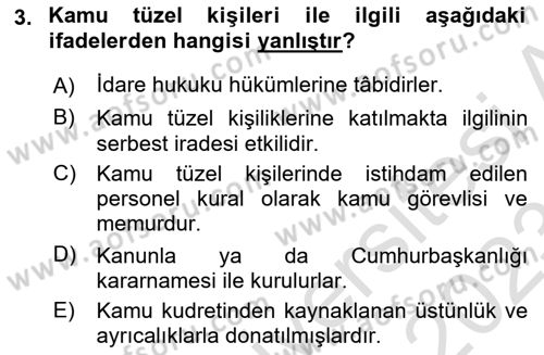 İdare Hukuku Dersi 2022 - 2023 Yılı (Vize) Ara Sınav Soruları 3. Soru