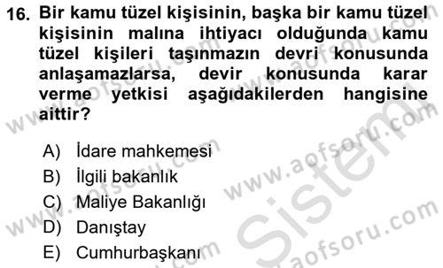 İdare Hukuku Dersi 2022 - 2023 Yılı (Final) Dönem Sonu Sınav Soruları 16. Soru