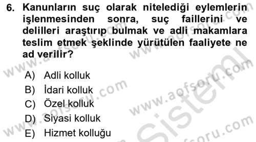 İdare Hukuku Dersi 2022 - 2023 Yılı (Final) Dönem Sonu Sınav Soruları 6. Soru