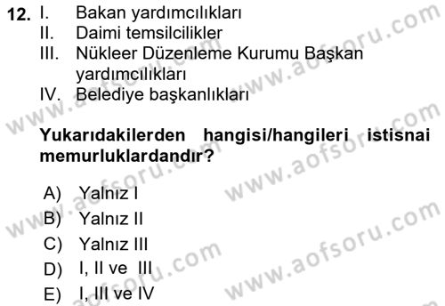 İdare Hukuku Dersi 2022 - 2023 Yılı Yaz Okulu Sınav Soruları 12. Soru