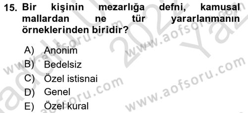 İdare Hukuku Dersi 2022 - 2023 Yılı Yaz Okulu Sınav Soruları 15. Soru