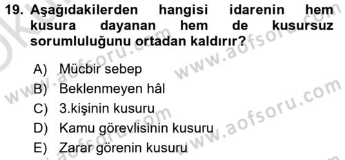 İdare Hukuku Dersi 2022 - 2023 Yılı Yaz Okulu Sınav Soruları 19. Soru