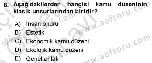 İdare Hukuku Dersi 2022 - 2023 Yılı Yaz Okulu Sınav Soruları 8. Soru