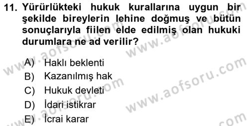 İdare Hukuku Dersi 2023 - 2024 Yılı (Vize) Ara Sınav Soruları 11. Soru