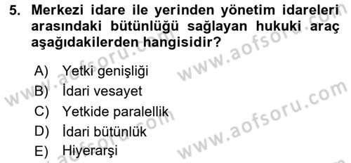 İdare Hukuku Dersi 2023 - 2024 Yılı (Vize) Ara Sınav Soruları 5. Soru