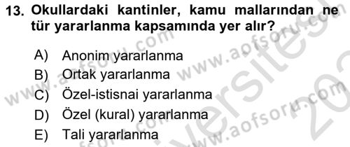 İdare Hukuku Dersi 2023 - 2024 Yılı (Final) Dönem Sonu Sınav Soruları 13. Soru