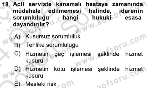 İdare Hukuku Dersi 2023 - 2024 Yılı (Final) Dönem Sonu Sınav Soruları 18. Soru