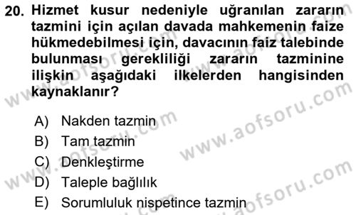 İdare Hukuku Dersi 2023 - 2024 Yılı (Final) Dönem Sonu Sınav Soruları 20. Soru