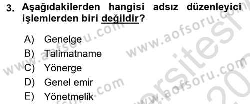 İdare Hukuku Dersi 2023 - 2024 Yılı (Final) Dönem Sonu Sınav Soruları 3. Soru
