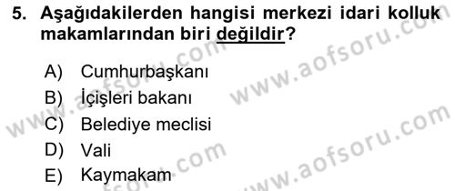 İdare Hukuku Dersi 2023 - 2024 Yılı (Final) Dönem Sonu Sınav Soruları 5. Soru