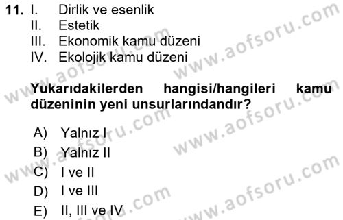 İdare Hukuku Dersi 2023 - 2024 Yılı Yaz Okulu Sınav Soruları 11. Soru