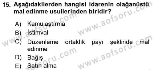 İdare Hukuku Dersi 2023 - 2024 Yılı Yaz Okulu Sınav Soruları 15. Soru