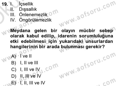 İdare Hukuku Dersi 2023 - 2024 Yılı Yaz Okulu Sınav Soruları 19. Soru