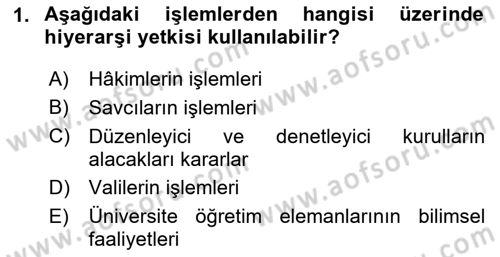 İdare Hukuku Dersi 2024 - 2025 Yılı (Vize) Ara Sınav Soruları 1. Soru