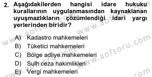 İdare Hukuku Dersi 2024 - 2025 Yılı (Vize) Ara Sınav Soruları 2. Soru