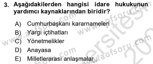 İdare Hukuku Dersi 2024 - 2025 Yılı (Vize) Ara Sınav Soruları 3. Soru