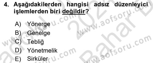 İdare Hukuku Dersi 2024 - 2025 Yılı (Vize) Ara Sınav Soruları 4. Soru