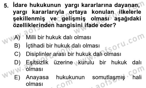 İdare Hukuku Dersi 2024 - 2025 Yılı (Vize) Ara Sınav Soruları 5. Soru