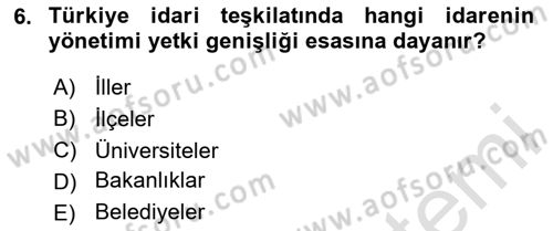 İdare Hukuku Dersi 2024 - 2025 Yılı (Vize) Ara Sınav Soruları 6. Soru