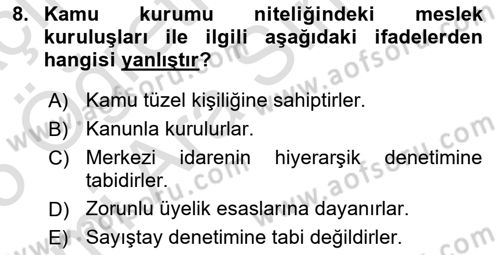 İdare Hukuku Dersi 2024 - 2025 Yılı (Vize) Ara Sınav Soruları 8. Soru
