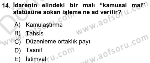 İdare Hukuku Dersi 2024 - 2025 Yılı (Final) Dönem Sonu Sınav Soruları 14. Soru