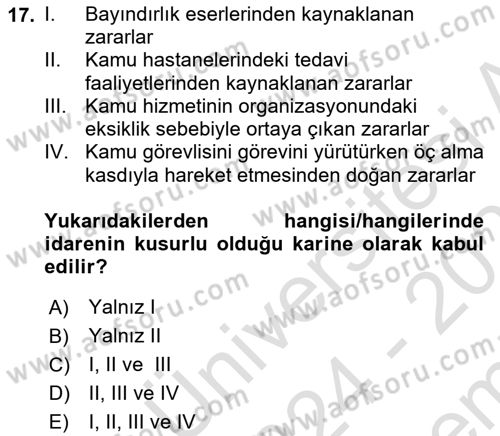 İdare Hukuku Dersi 2024 - 2025 Yılı (Final) Dönem Sonu Sınav Soruları 17. Soru