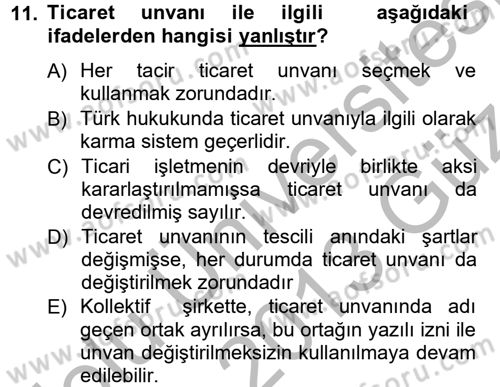 Ticaret Hukuku 1 Dersi 2012 - 2013 Yılı (Vize) Ara Sınav Soruları 11. Soru