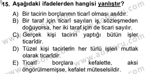 Ticaret Hukuku 1 Dersi 2012 - 2013 Yılı (Vize) Ara Sınav Soruları 15. Soru