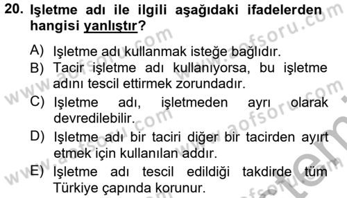 Ticaret Hukuku 1 Dersi 2012 - 2013 Yılı (Vize) Ara Sınav Soruları 20. Soru