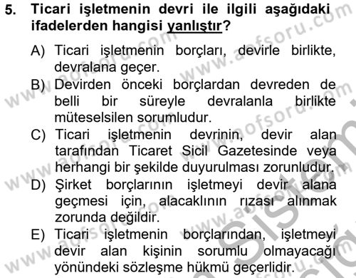 Ticaret Hukuku 1 Dersi 2012 - 2013 Yılı (Vize) Ara Sınav Soruları 5. Soru