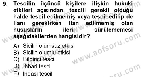 Ticaret Hukuku 1 Dersi 2012 - 2013 Yılı (Vize) Ara Sınav Soruları 9. Soru