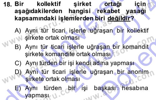 Ticaret Hukuku 1 Dersi 2013 - 2014 Yılı (Final) Dönem Sonu Sınavı 18. Soru