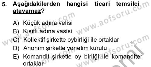 Ticaret Hukuku 1 Dersi 2014 - 2015 Yılı (Final) Dönem Sonu Sınavı 5. Soru