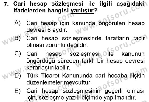 Ticaret Hukuku 1 Dersi 2015 - 2016 Yılı (Final) Dönem Sonu Sınavı 7. Soru