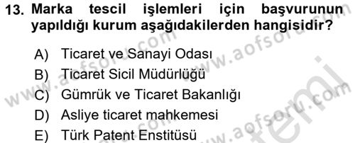 Ticaret Hukuku 1 Dersi 2016 - 2017 Yılı (Vize) Ara Sınavı 13. Soru