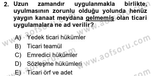 Ticaret Hukuku 1 Dersi 2016 - 2017 Yılı (Vize) Ara Sınavı 2. Soru