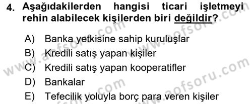 Ticaret Hukuku 1 Dersi 2016 - 2017 Yılı (Vize) Ara Sınavı 4. Soru