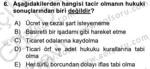 Ticaret Hukuku 1 Dersi 2016 - 2017 Yılı (Vize) Ara Sınavı 6. Soru