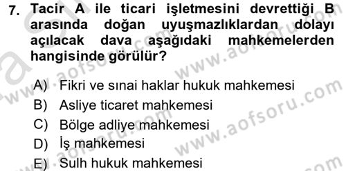 Ticaret Hukuku 1 Dersi 2016 - 2017 Yılı (Vize) Ara Sınavı 7. Soru