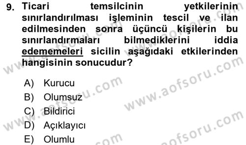 Ticaret Hukuku 1 Dersi 2016 - 2017 Yılı (Vize) Ara Sınavı 9. Soru