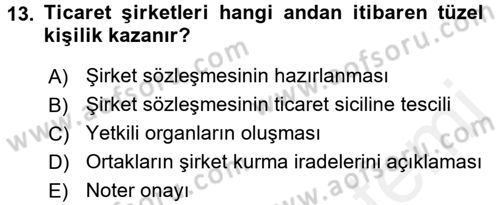 Ticaret Hukuku 1 Dersi 2016 - 2017 Yılı (Final) Dönem Sonu Sınav Soruları 13. Soru