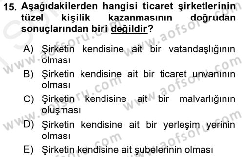 Ticaret Hukuku 1 Dersi 2016 - 2017 Yılı (Final) Dönem Sonu Sınav Soruları 15. Soru