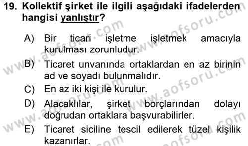 Ticaret Hukuku 1 Dersi 2016 - 2017 Yılı (Final) Dönem Sonu Sınav Soruları 19. Soru