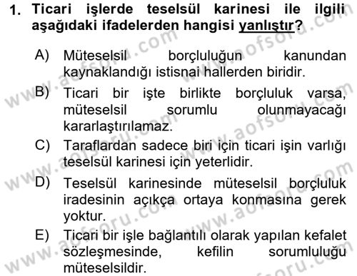 Ticaret Hukuku 1 Dersi 2017 - 2018 Yılı (Vize) Ara Sınav Soruları 1. Soru