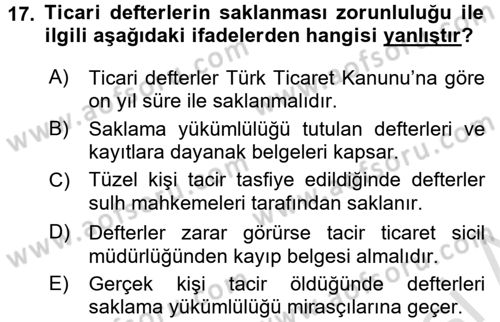 Ticaret Hukuku 1 Dersi 2017 - 2018 Yılı (Vize) Ara Sınav Soruları 17. Soru